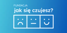 Fundacja „Jak się czujesz?”
